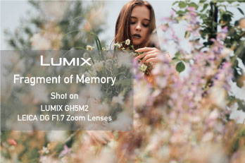 【 Release 】Panasonic LUMIX プロモーション撮影